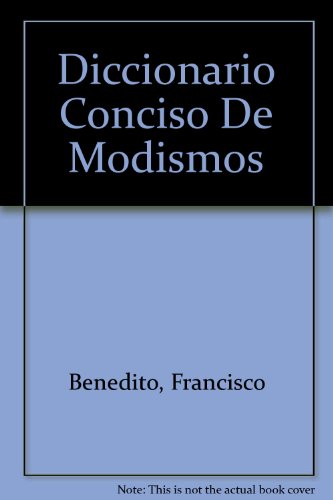 Beispielbild fr Diccionario Conciso de Modismos zum Verkauf von Hamelyn