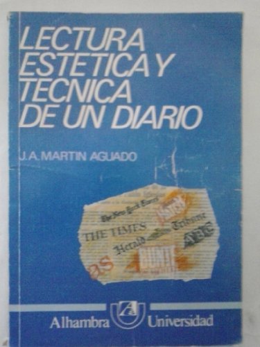 Imagen de archivo de Lectura Esttica y Tcnica de Un Diario a la venta por Hamelyn