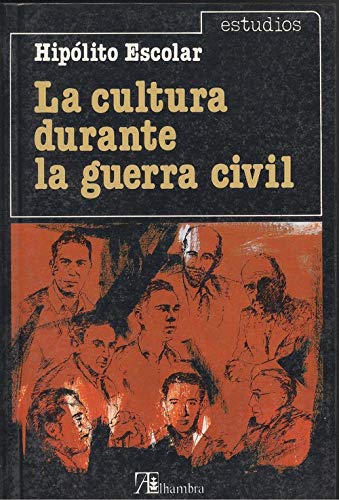 Imagen de archivo de La cultura durante la guerra civil (Estudios) a la venta por Hay-on-Wye Booksellers