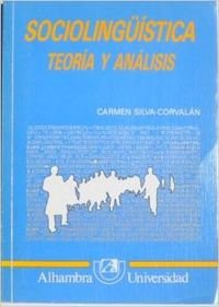 Imagen de archivo de Sociolinguistica Teoria y Analisis Carmen Silva-Corvalan a la venta por Iridium_Books