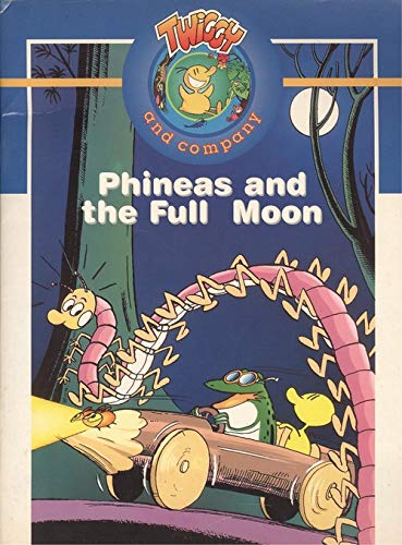 Stock image for Phineas And The Full Moon for sale by Hamelyn