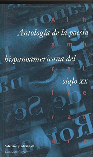 Beispielbild fr Antologa de la Poesa Hispanoamericana Del Siglo Xx zum Verkauf von Hamelyn