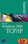 Stock image for Microsoft Windows 2000 Tcp/ip for sale by Hamelyn