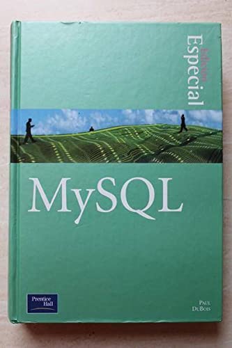 Edicion Especial MySQL (Spanish Edition) (9788420529561) by DuBois, Paul