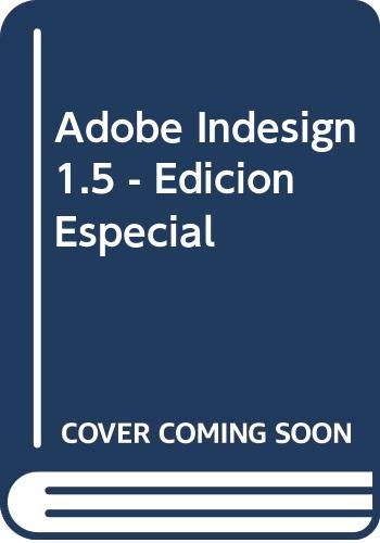 Imagen de archivo de Adobe Indesign 1.5 - Edicion Especial (Spanish Edition) a la venta por Iridium_Books