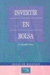 Stock image for INVERTIR EN BOLSA for sale by Iridium_Books