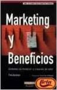 Marketing y Beneficios - Sistemas de Medicion y Creacion de Valor (Spanish Edition) (9788420532547) by Ambler