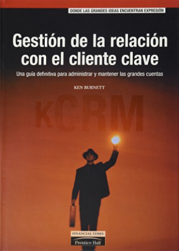 9788420533483: Gestion de La Relacion Con El Cliente Clave (Spanish Edition)