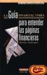 Beispielbild für Guia financial times para entender las paginas financieras, la zum Verkauf von medimops