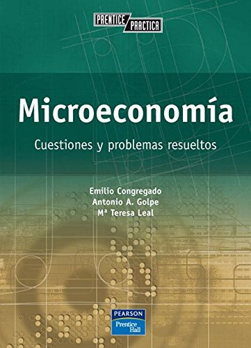 Stock image for Microeconoma : custiones y problemas resueltos [Perfect Paperback] by Leal L. for sale by Iridium_Books