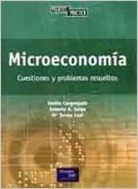 Stock image for Microeconoma : custiones y problemas resueltos [Perfect Paperback] by Leal L. for sale by Iridium_Books