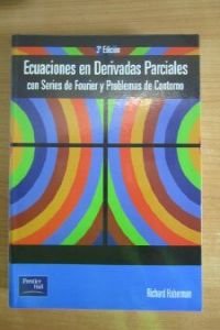 Ecuaciones en derivadas parciales 3e (Fuera de colecciÃ³n Out of series) (Spanish Edition) (9788420535340) by Haberman, Richard
