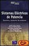 Imagen de archivo de SISTEMAS ELECTRICOS DE POTENCIA.PROBLEMAS Y EJER.RES.(PH). a la venta por Iridium_Books