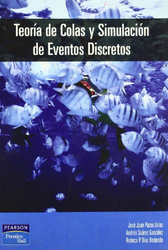 Imagen de archivo de Teoria de Colas y Simulacion de Eventos Discretos (Spanish Edition) a la venta por Iridium_Books