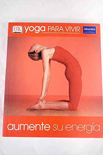 Imagen de archivo de Yoga para vivir. Aumente su energa. Peter Falloon-Goodhew a la venta por Grupo Letras