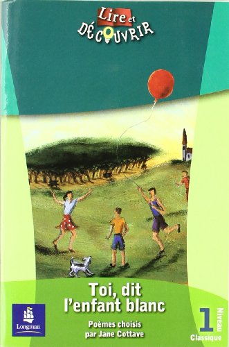 9788420538600: L&d 1 toi dit l'enfant blanc (Spanish Edition)