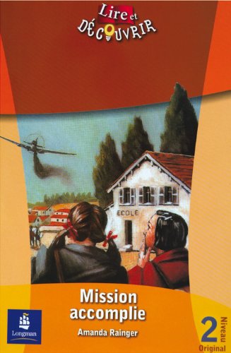 L&d 2 mission accomplie (Lire et Decouvrir) (French Edition) (9788420538723) by ArnaudiÃ¨s, Brigitte