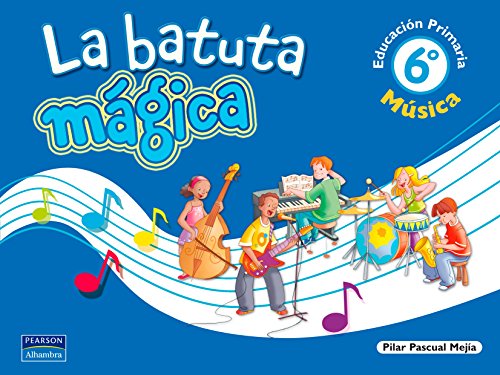 Stock image for La batuta mgica, msica, 6 Educacin Primaria for sale by medimops