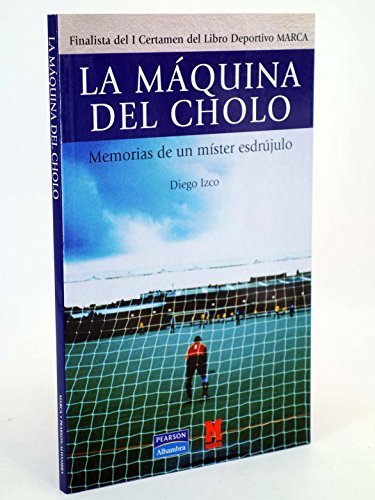 Stock image for la Maquina Del Cholo for sale by Librera Gonzalez Sabio