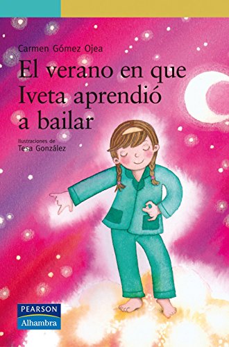 Beispielbild fr Verano en que Iveta Aprendio a Bailar, El zum Verkauf von OM Books