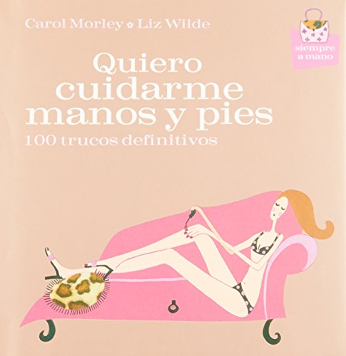 Imagen de archivo de Quiero Cuidarme Manos Y Pies a la venta por medimops