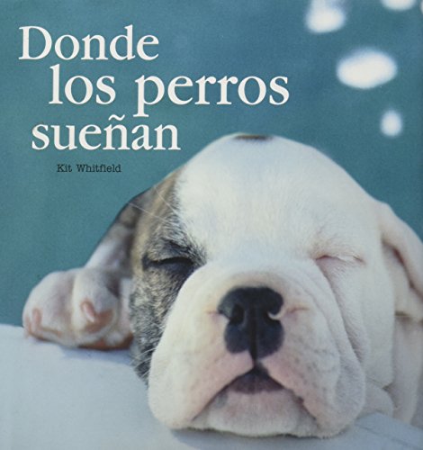 9788420540580: Donde los perros suean (Fuera de coleccin Out of series) (Spanish Edition)