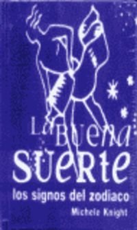 Stock image for La buena suerte los signos del zodiaco for sale by LibroUsado | TikBooks