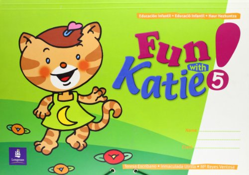 Fun With Katie 5 Pupil'S Pack (Spanish Edition) (9788420540788) by Escribano Lara, Teresa