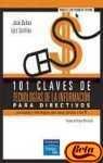 Beispielbild fr 101 Claves de Tecnologias de la Informacion para Directivos zum Verkauf von Hamelyn