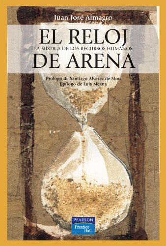 Imagen de archivo de El Reloj de Arena. la Mstica de los Recursos Humanos a la venta por Hamelyn