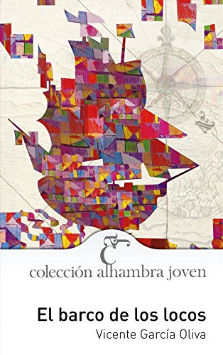Beispielbild fr El barco de los locos (Alhambra Joven) zum Verkauf von medimops