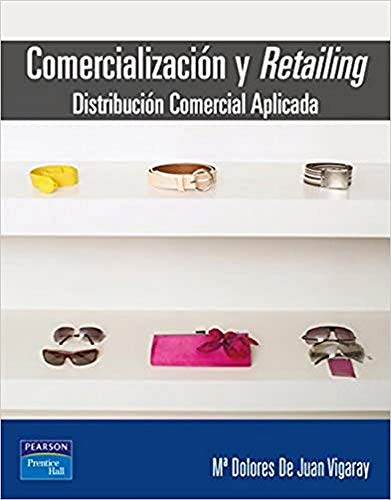 9788420543727: Comercializacin y Retailing: Distribucin comercial aplicada