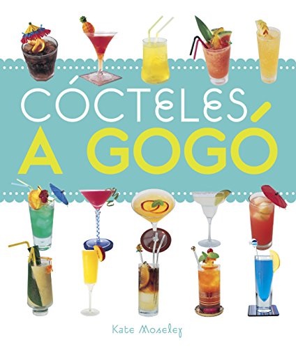 Cócteles a gogó - Moseley, Kate