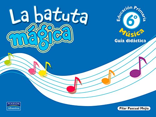 9788420545950: La batuta mgica 6 gua didctica - 9788420545950