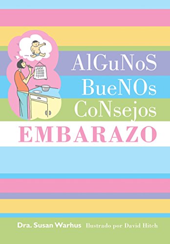 Stock image for Embarazo. Algunos Buenos Consejos for sale by Hamelyn