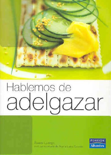 Imagen de archivo de Hablemos de adelgazar (Pearson comuniLuengo An, Alvaro a la venta por Iridium_Books