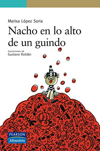 Beispielbild fr Nacho en lo alto de un guindo zum Verkauf von Ammareal