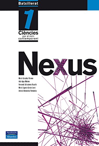 Beispielbild fr Nexus, cincies per al mn contemporani, 1 Batxillerat zum Verkauf von medimops