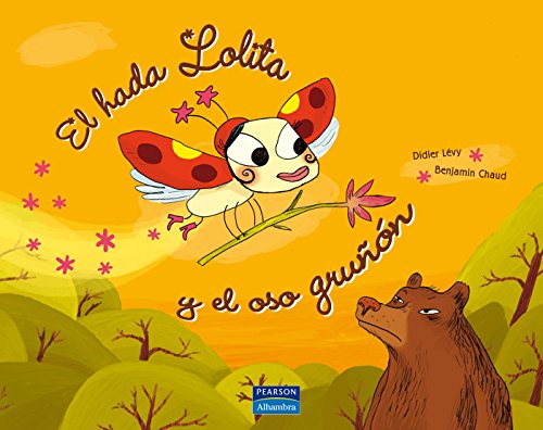 Beispielbild fr EL HADA LOLITA Y EL OSO GRU?ON zum Verkauf von Iridium_Books