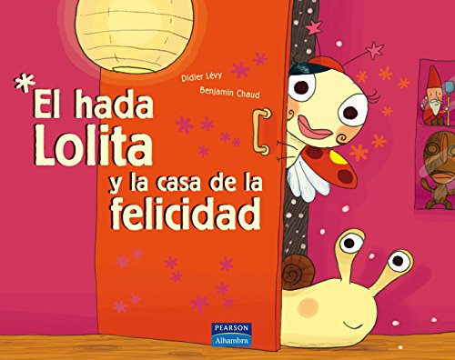 Beispielbild fr EL HADA LOLITA Y LA CASA DE LA FELICIDAD zum Verkauf von Iridium_Books