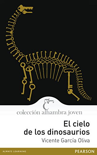 Beispielbild fr El cielo de los dinosaurios (Alhambra Joven) zum Verkauf von medimops
