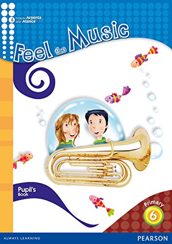 Imagen de archivo de Feel the Music 6 Primary Pupils Book a la venta por LIBRERIA PETRARCA