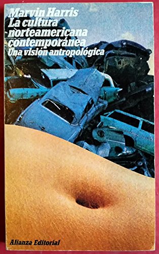 Imagen de archivo de La cultura norteamericana contemporanea. Una vision antropologica a la venta por Librera 7 Colores