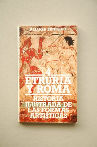 9788420600567: Historia ilustrada de las formas artisticas / illustrated History of the Artistic Shapes: Etruria Y Roma