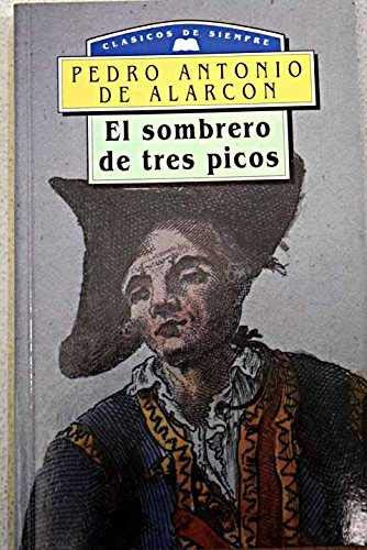 Stock image for El Sombrero De Tres Picos / The Three-Cornered Hat for sale by medimops