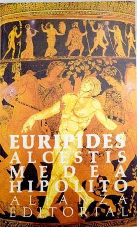 Alcestis, medea, hipolito - Euripides