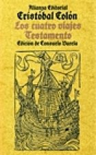 Los cuatro viajes: Testamento (El Libro de bolsillo) (Spanish Edition) (9788420601496) by Columbus, Christopher