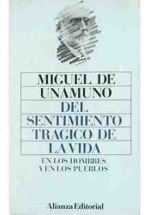 Imagen de archivo de Del sentimiento trgico de la vida en los hombres y en los pueblos. Prlogo de Fernando Savater. a la venta por Librera y Editorial Renacimiento, S.A.