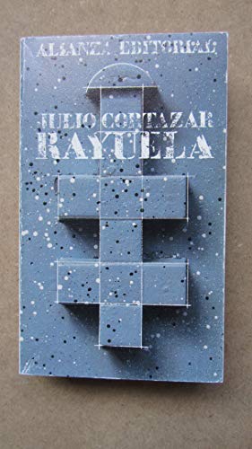 Rayuela - JULIO CORTAZAR