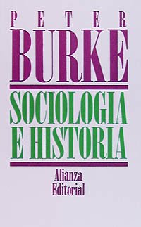 Imagen de archivo de Sociologa e historia (Spanish EditioBurke, Peter a la venta por Iridium_Books